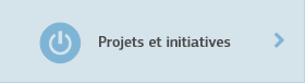 Projets et initiatives